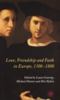 Love, Friendship and Faith in Europe, 1300-1800 - Book