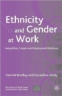 Ethnicity and Gender at Work : Inequalities, Careers and Employment Relations - Book