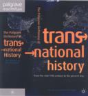 The Palgrave Dictionary of Transnational History : From the mid-19th century to the present day - Book