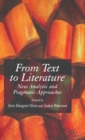 From Text to Literature : New Analytic and Pragmatic Approaches - Book