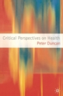 Critical Perspectives on Health - Book