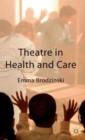 Theatre in Health and Care - Book