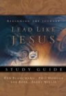 Lead Like Jesus Study Guide - Book