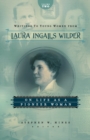 Writings to Young Women from Laura Ingalls Wilder - Volume Two : On Life As a Pioneer Woman - Book