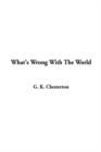 What's Wrong With The World - Book
