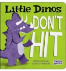 Little Dinos Don't Hit - Book