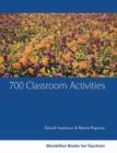 700 Classroom Activities New Edition - Book
