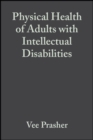 Physical Health of Adults with Intellectual Disabilities - Book