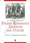 A Companion to English Renaissance Literature and Culture - Book