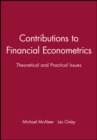 Contributions to Financial Econometrics : Theoretical and Practical Issues - Book