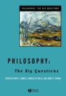 Philosophy : The Big Questions - Book