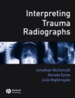 Interpreting Trauma Radiographs - Book