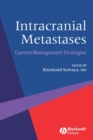 Intracranial Metastases : Current Management Strategies - Book