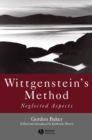 Wittgenstein's Method : Neglected Aspects - Book