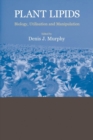 Plant Lipids : Biology, Utilisation and Manipulation - Book