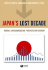 Japan's Lost Decade : Origins, Consequences and Prospects for Recovery - Book