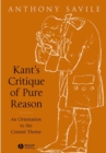 Kant's Critique of Pure Reason : An Orientation to the Central Theme - Book