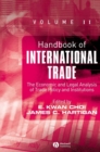 Handbook of International Trade, Volume 2 : Economic and Legal Analyses of Trade Policy and Institutions - Book