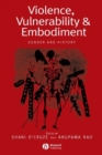 Violence, Vulnerability and Embodiment : Gender and History - Book