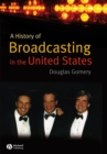 A History of Broadcasting in the United States - Book