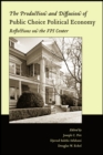 The Production and Diffusion of Public Choice Political Economy : Reflections on the VPI Center - Book