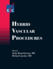 Hybrid Vascular Procedures - Book
