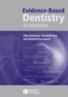 Evidence-Based Dentistry : An Introduction - Book