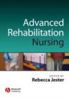 Advancing Practice in Rehabilitation Nursing - Book