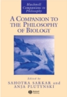 A Companion to the Philosophy of Biology - Book