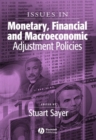 Issues in Monetary, Financial and Macroeconomic Adjustment Policies - Book