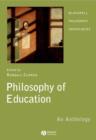 Philosophy of Education : An Anthology - Book