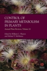 Annual Plant Reviews, Control of Primary Metabolism in Plants - Book