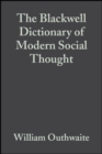 The Blackwell Dictionary of Modern Social Thought - Book