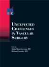 Unexpected Challenges in Vascular Surgery - Book