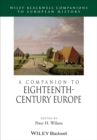 A Companion to Eighteenth-Century Europe - Book