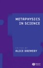 Metaphysics in Science - Book