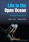 Life in the Open Ocean : The Biology of Pelagic Species - Book