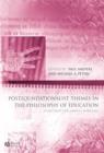 Postfoundationalist Themes In The Philosophy of Education : Festschrift for James D. Marshall - Book