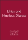 Ethics and Infectious Disease - Book