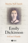Emily Dickinson: A User's Guide - Book