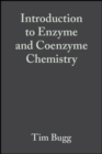 Introduction to Enzyme and Coenzyme Chemistry - eBook