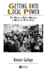 Getting Into Local Power : The Politics of Ethnic Minorities in British and French Cities - eBook