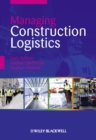 Managing Construction Logistics - Book