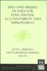 Uses and Misuses of Data for Educational Accountability and Improvement - Book