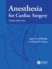 Anesthesia for Cardiac Surgery - Book