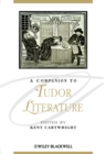 A Companion to Tudor Literature - Book