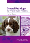 General Pathology for Veterinary Nurses - Book