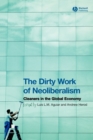 The Dirty Work of Neoliberalism : Cleaners in the Global Economy - Book