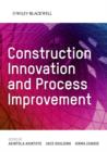 Construction Innovation and Process Improvement - Book