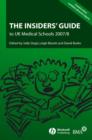 The Insiders' Guide to UK Medical Schools - Book